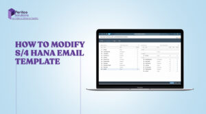 How to modify SAP S/4 Hana email template