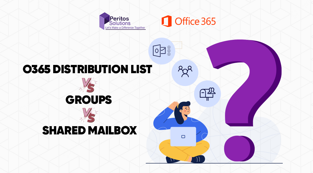 O365 Distribution List vs groups vs Sharedmailbox
